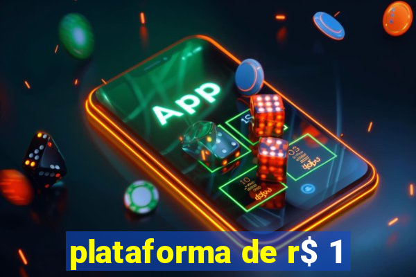 plataforma de r$ 1